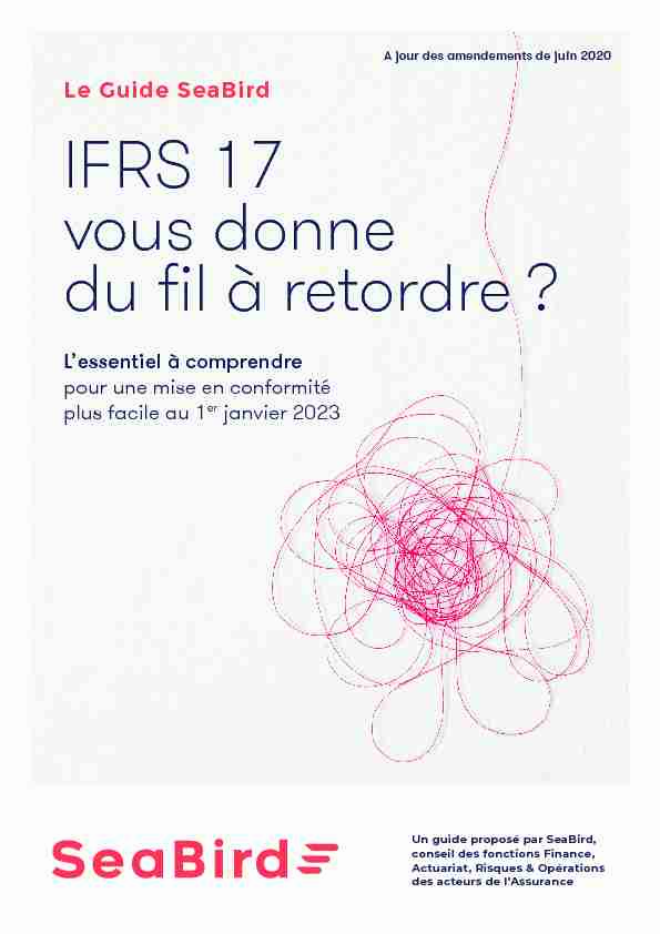 IFRS 17 vous donne du fil à retordre ?