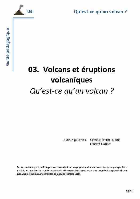 03. Volcans et éruptions volcaniques Quest-‐ce quun volcan ?