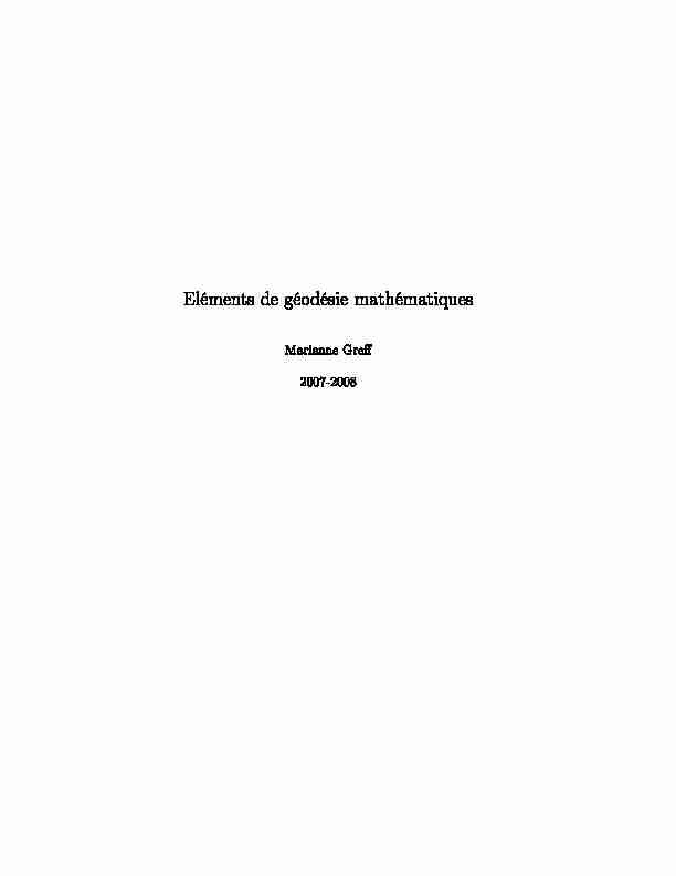 [PDF] Eléments de géodésie mathématiques Marianne Greff 2007-2008