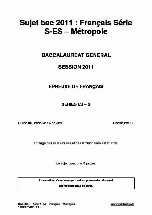[PDF] Sujet bac 2011 : Français Série S-ES – Métropole