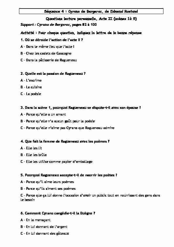 Séquence 4 : Cyrano de Bergerac de Edmond Rostand Questions