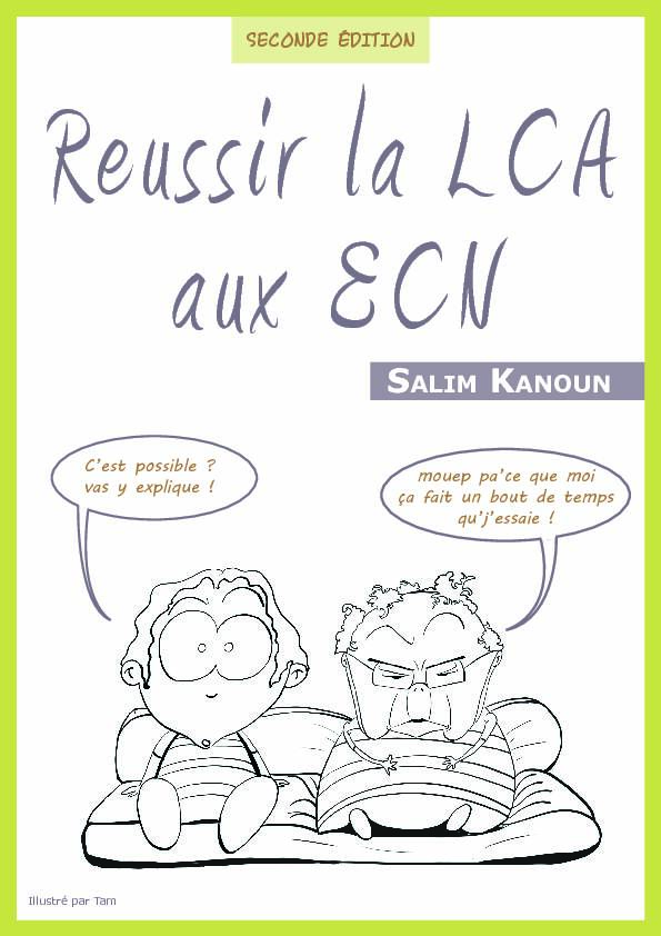 [PDF] Reussir la LCA aux ECN - Salim Kanoun - MedG
