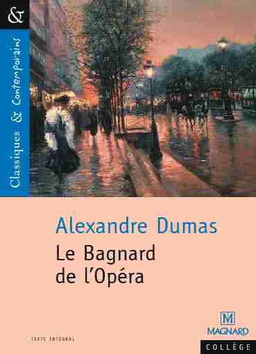 Le Bagnard de lOpéra Alexandre Dumas - 9782210754249