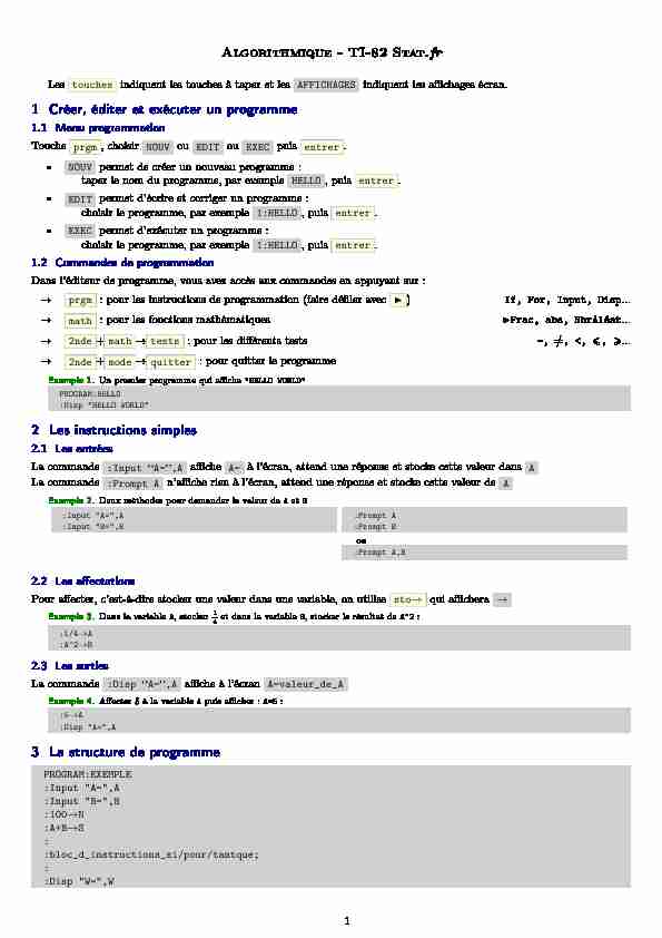 Algorithmique - TI-82 Stat.fr 1 Créer éditer et exécuter un