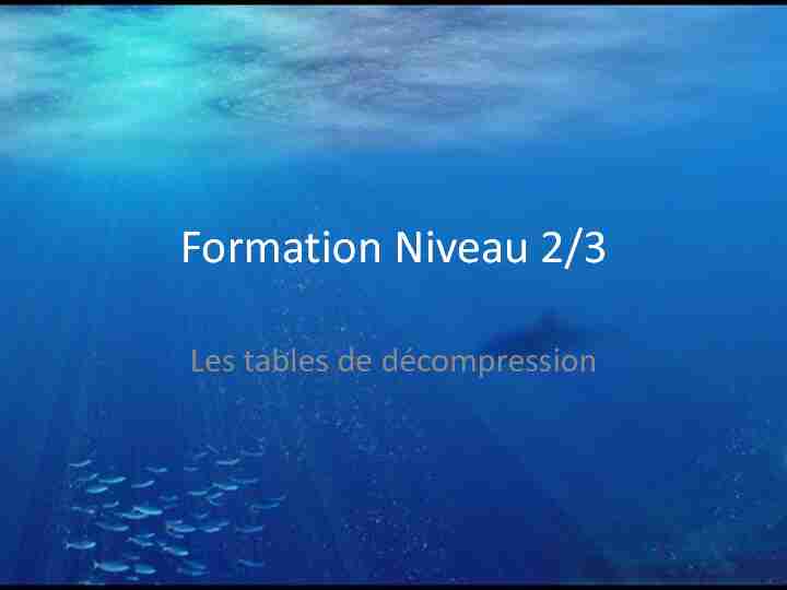 Formation Niveau 2 - Les tables de décompression.pdf