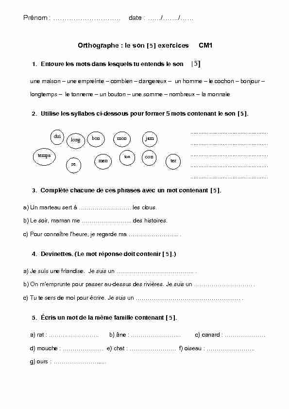 Orthographe : le son [ ?? ] exercices CM1
