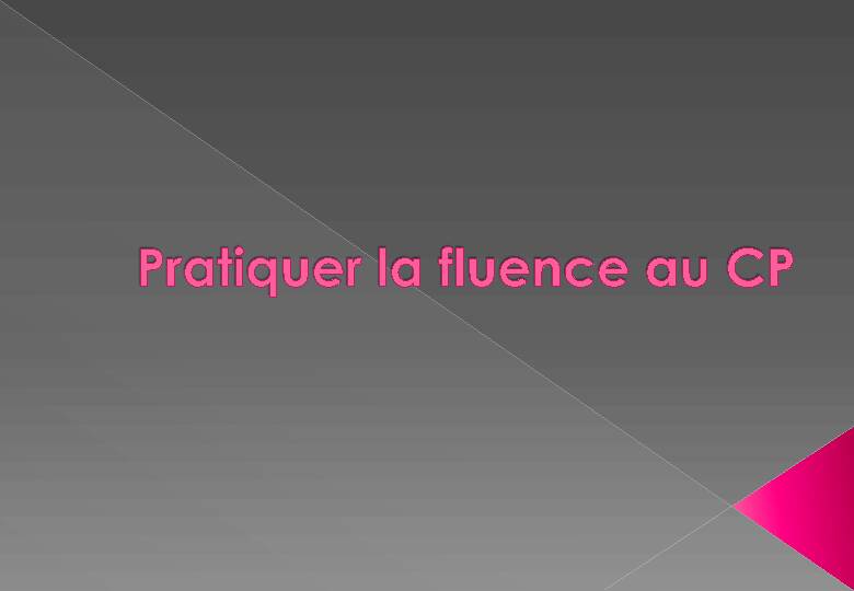 [PDF] pratiquer-fluence-CPpdf