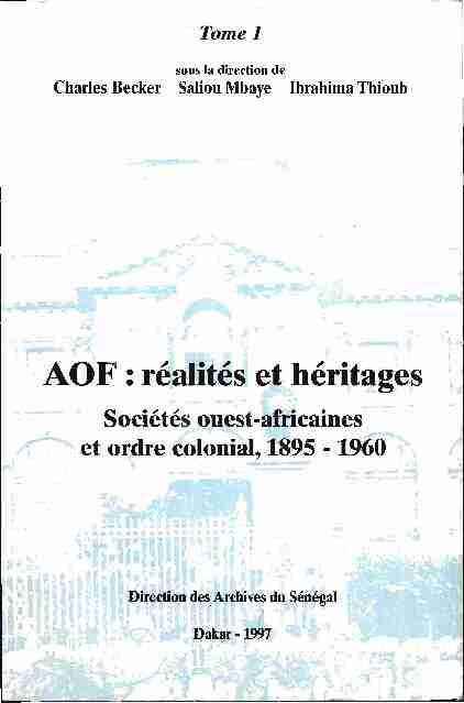 AOF : réalités et héritages : sociétés ouest-africaines et ordre