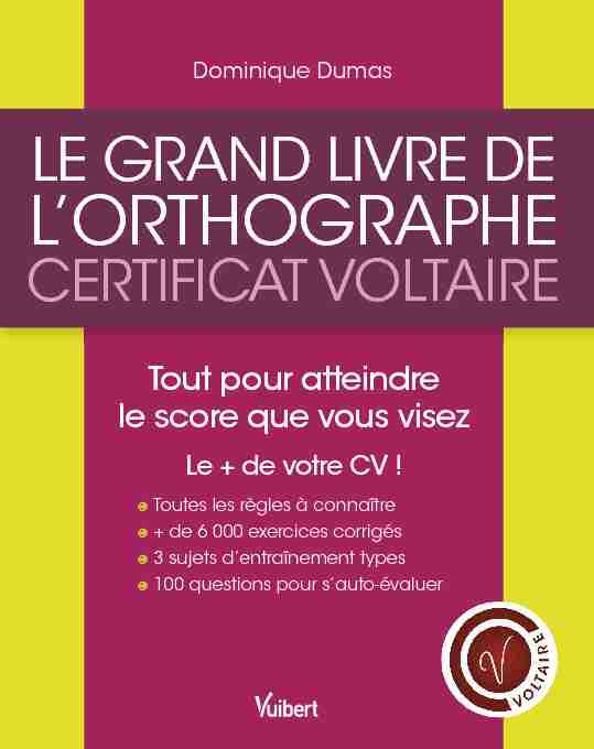 Le Grand livre de lorthographe - Certificat Voltaire