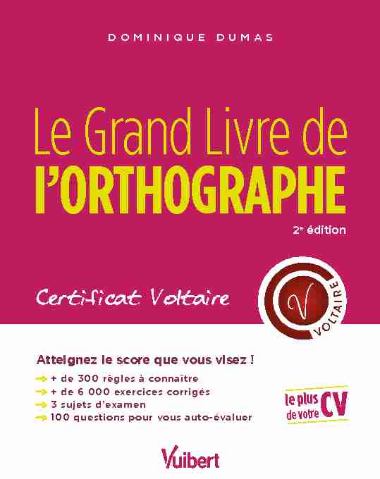 Le Grand Livre de lorthographe - Certificat Voltaire