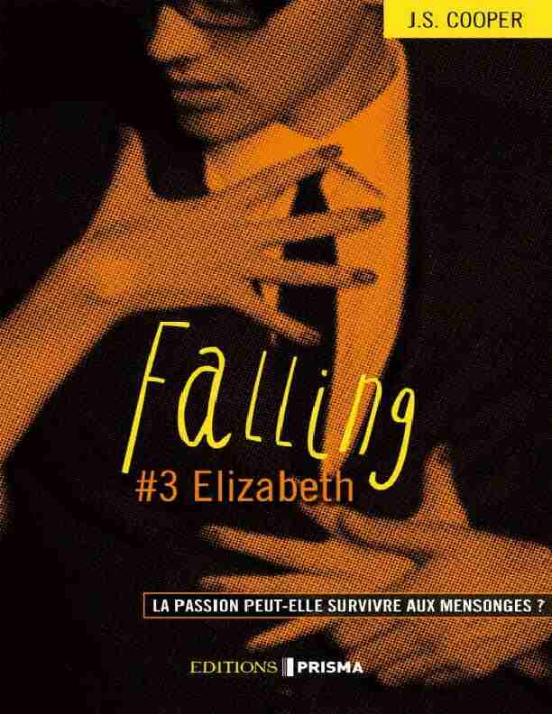 Falling - tome 3 Elizabeth (French Edition)