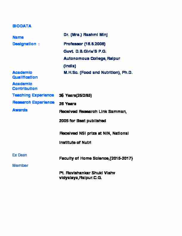 BIODATA Name Dr. (Mrs.) Rashmi Minj Designation : Professor
