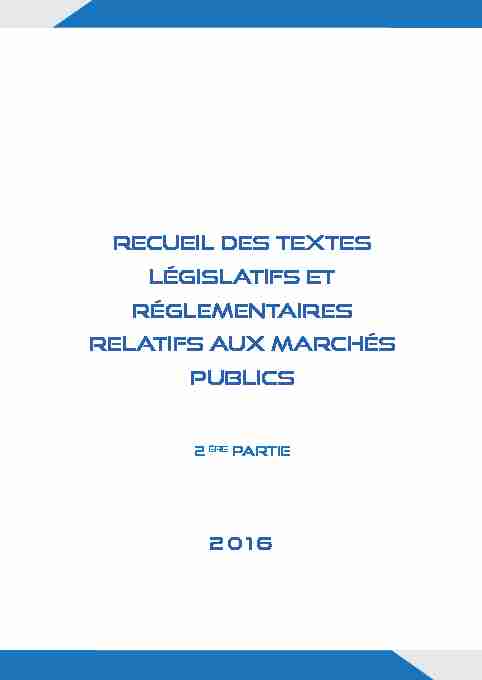 [PDF] Recueil des textes législatifs et réglementaires relatifs aux marchés