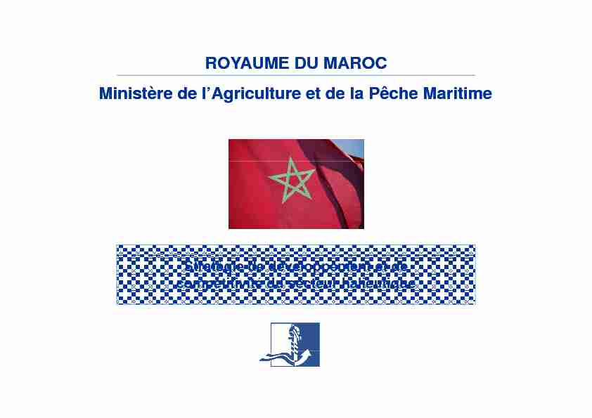 ROYAUME DU MAROC Ministère de lAgriculture et de la Pêche