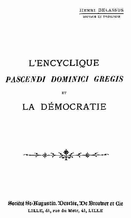 [PDF] Lencyclique Pascendi dominici gregis et  - Bibliothèque Saint Libère