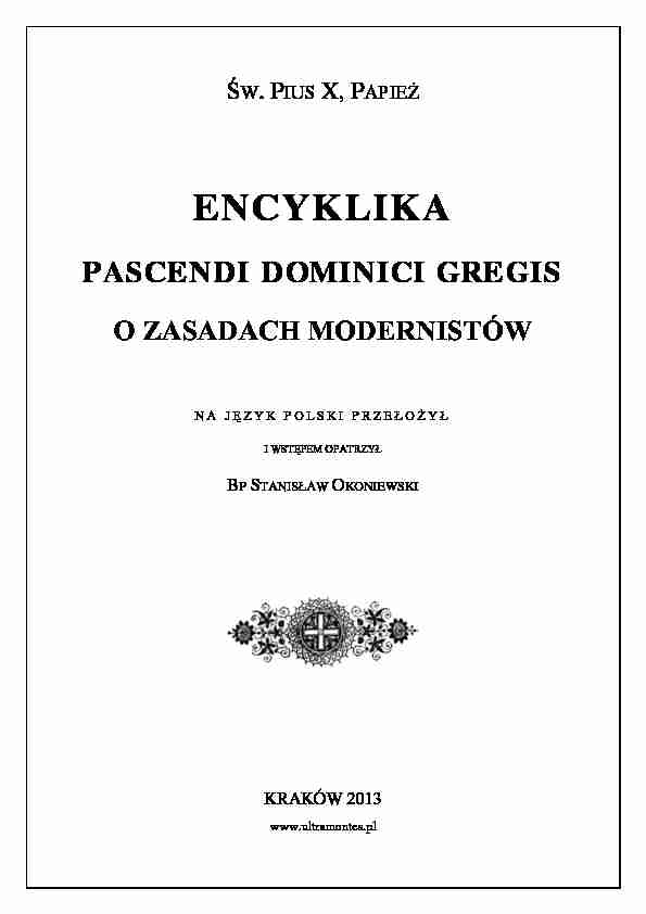 Encyklika Pascendi dominici gregis o zasadach modernistów. ?w