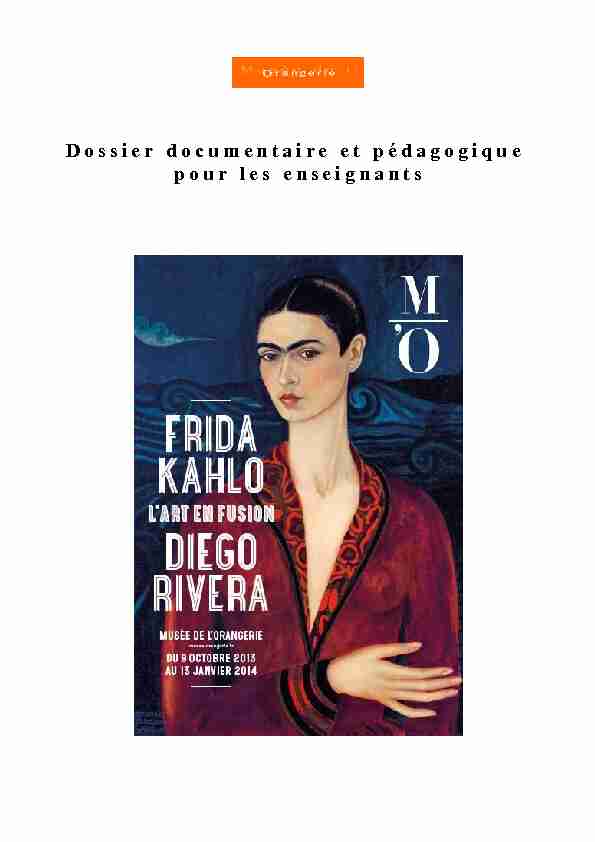 [PDF] Dossier enseignants Frida Kahlo - Diego Rivera 2013