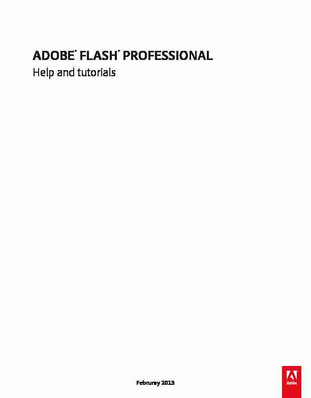 ADOBE® FLASH® PROFESSIONAL - Help and tutorials