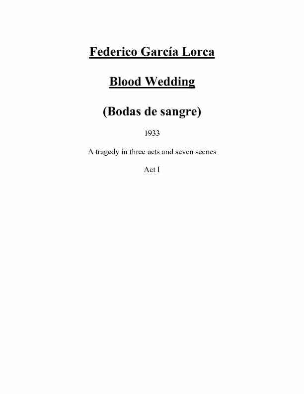 Federico Garcia Lorca Blood Wedding (Bodas de sangre)