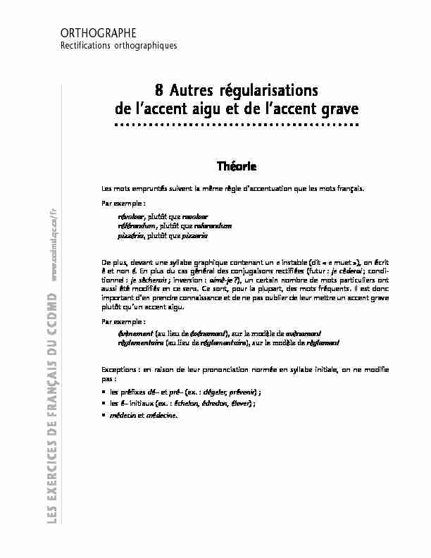 [PDF] 8 Autres régularisations de laccent aigu et de laccent grave