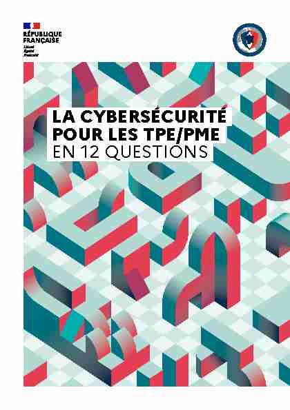 La cybersécurité pour les TPE/PME en 12 questions