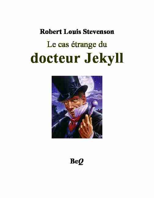 Robert Louis Stevenson - Le cas étrange du docteur Jekyll