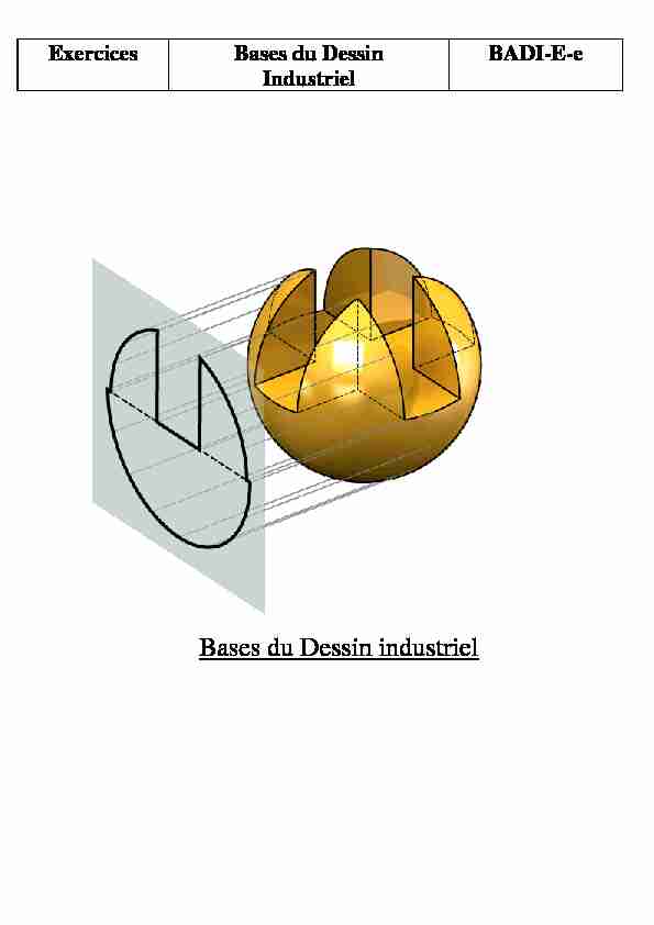 [PDF] Exercices Bases du Dessin Industriel BADI-Ee - Sootien Scolaire