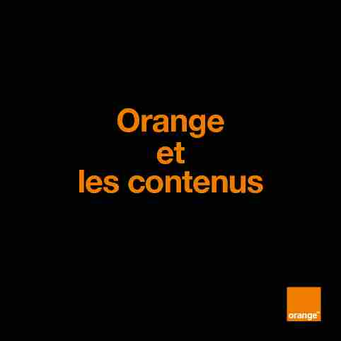 [PDF] Orange et les contenus - Orange Com