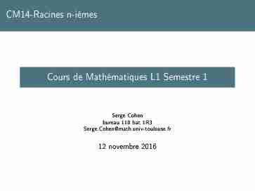 CM14-Racines n-ièmes Cours de Mathématiques L1 Semestre 1