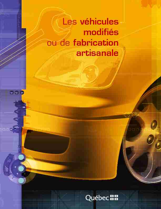 [PDF] Les véhicules modifiés ou de fabrication artisanale  SAAQ