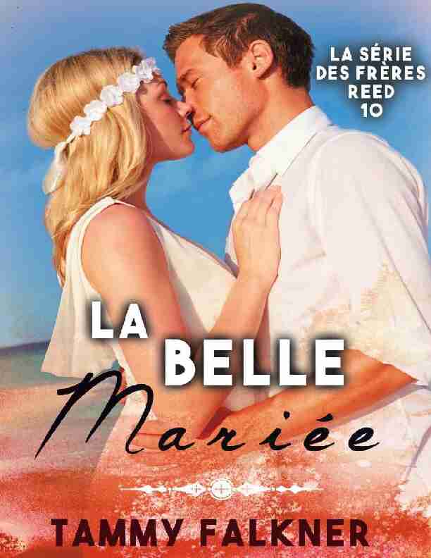 La belle mariée (La série des frères Reed t. 10) (French Edition)