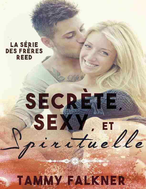 Secrète Sexy et Spirituelle (La série des frères Reed t. 2) (French