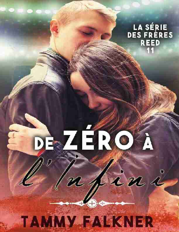 De Zéro à lInfini (La série des Frères Reed t. 11) (French Edition)