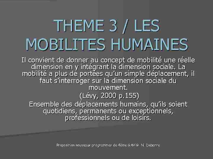[PDF] THEME 3 / LES MOBILITES HUMAINES
