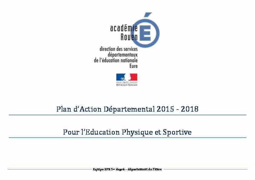 Plan dAction Dé partéméntal 2015 - 2018 Pour lEducation