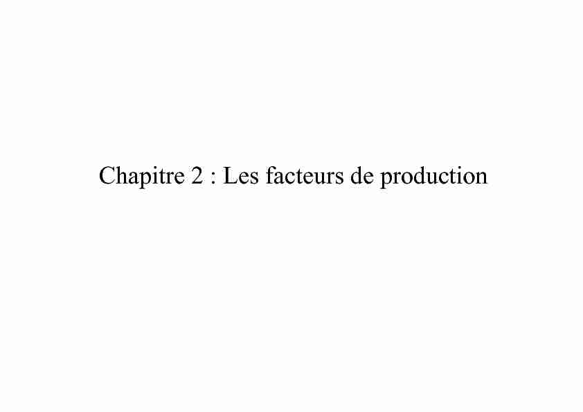 Chapitre 2 : Les facteurs de production
