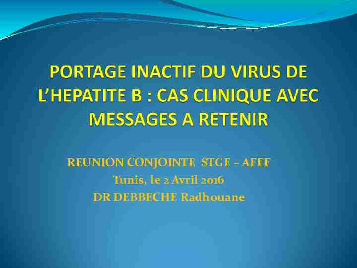PORTAGE INACTIF DU VIRUS DE LHEPATITE : CAS CLINIQUE