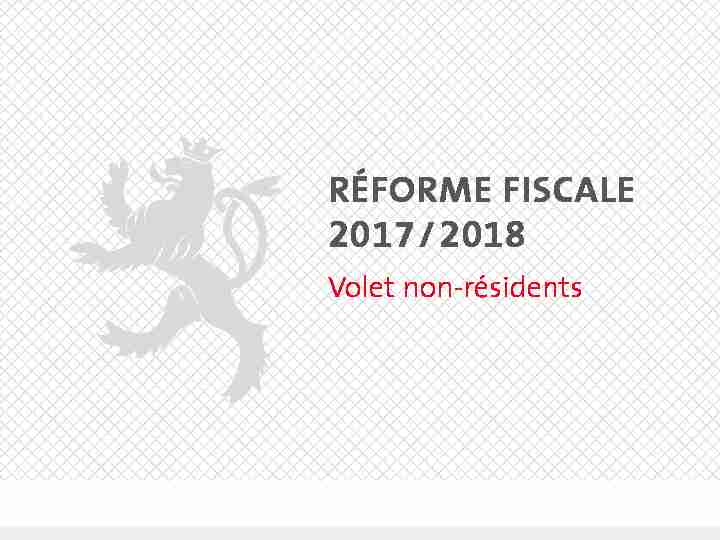RÉFORME FISCALE 2017 / 2018 - Volet non-résidents