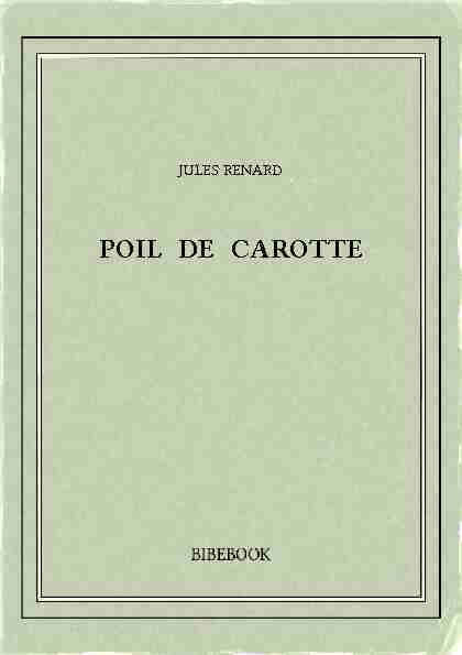 POIL DE CAROTTE - Bibebook