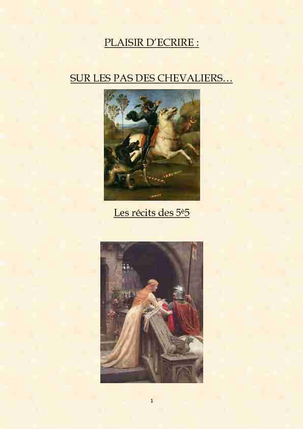 [PDF] SUR LES PAS DES CHEVALIERS Les récits des 5è5