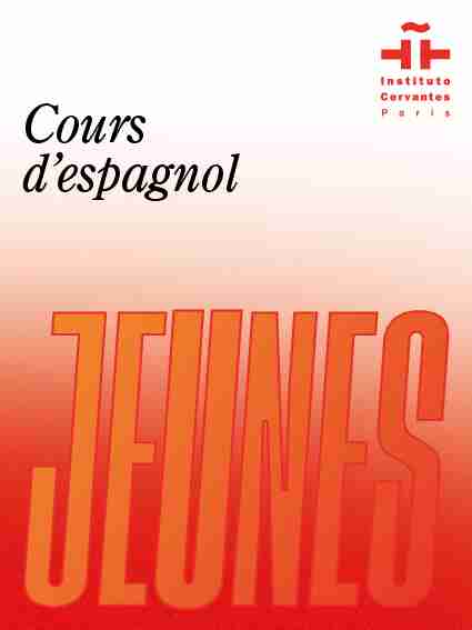 [PDF] Cours d espagnol - Paris Cervantes