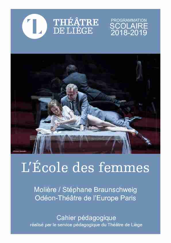 [PDF] LÉcole des femmes - Théâtre de Liège
