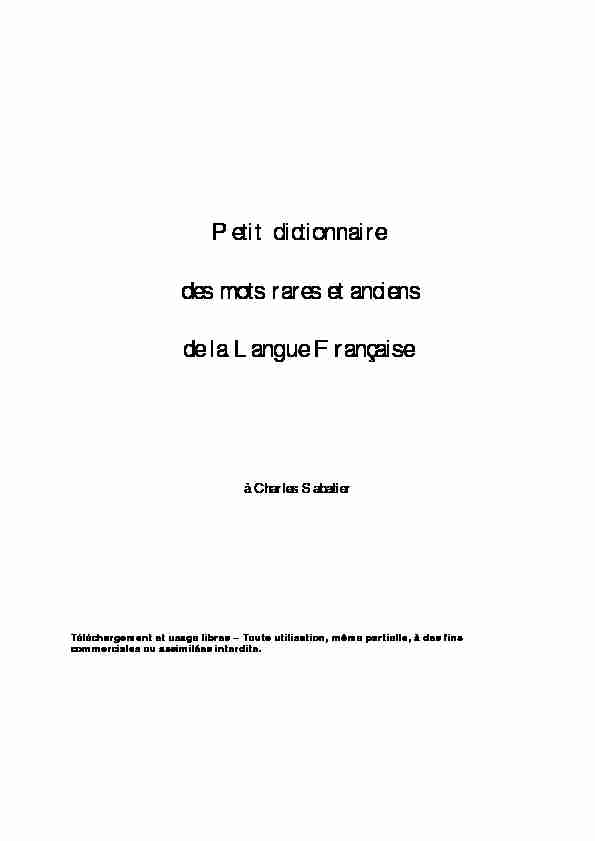 [PDF] Petit dictionnaire des mots rares et anciens de la Langue Française