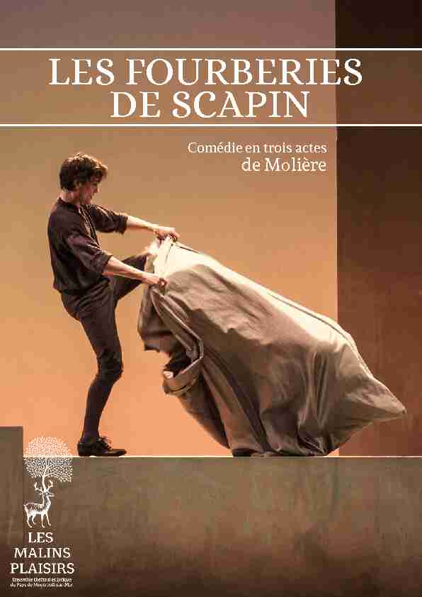 [PDF] LES FOURBERIES DE SCAPIN - Les Malins Plaisirs