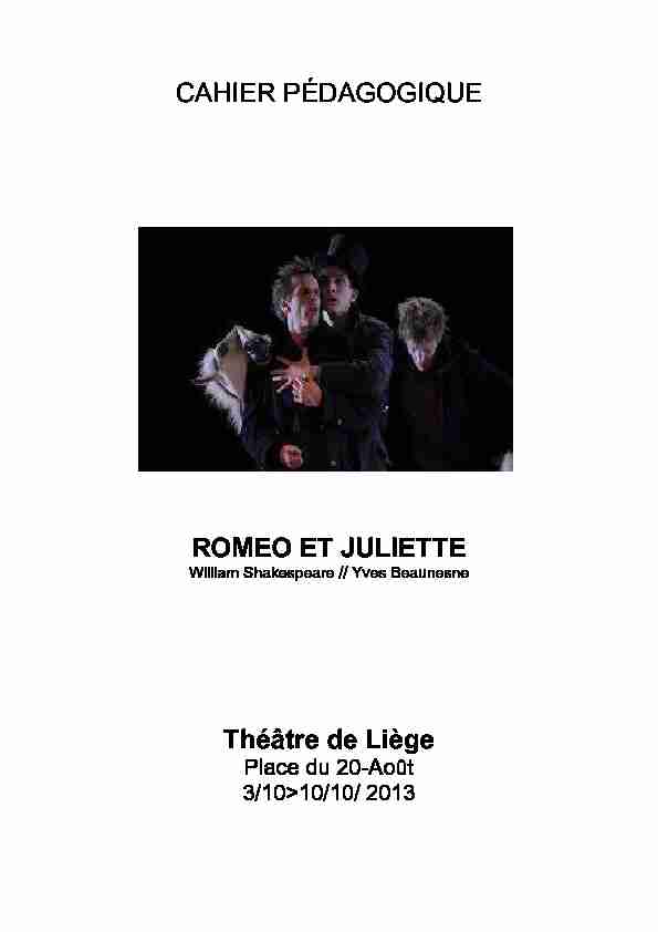 CAHIER PÉDAGOGIQUE ROMEO ET JULIETTE Théâtre de Liège