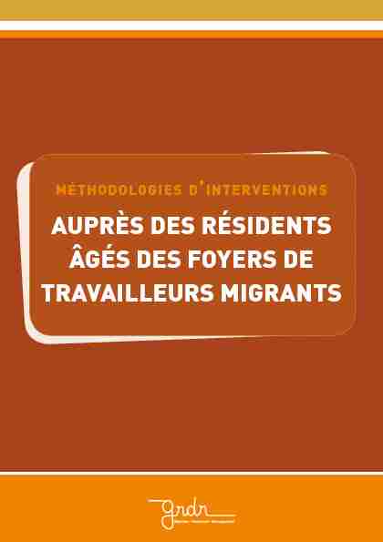 [PDF] AUPRÈS DES RÉSIDENTS âGÉS DES FOYERS DE  - GRDR