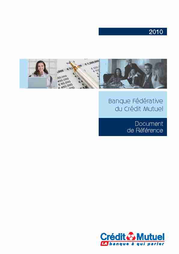 Banque Fédérative du Crédit Mutuel Document de Référence 2010