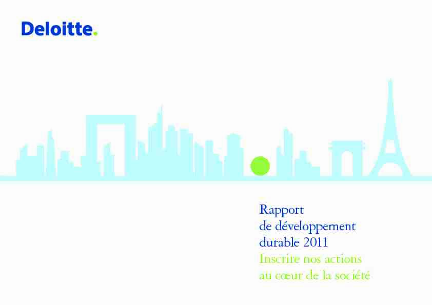 Rapport de développement durable 2011 Inscrire nos actions au