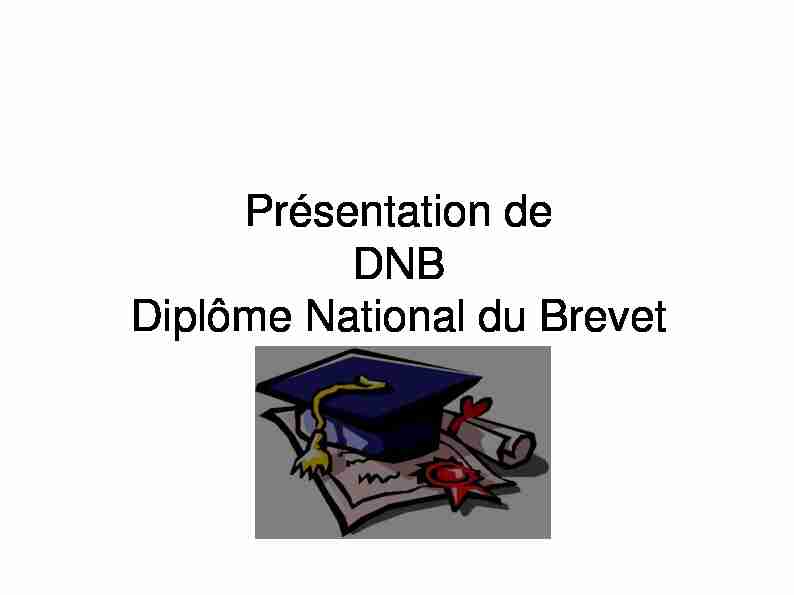 Présentation de DNB Diplôme National du Brevet