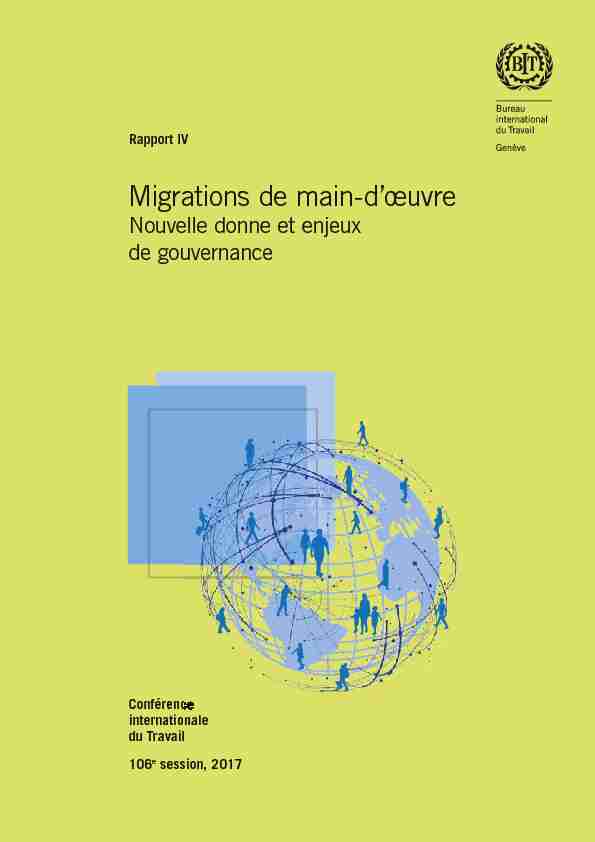 Migrations de main-dœuvre: Nouvelle donne et enjeux de